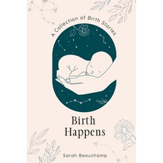 (英文圖書) Birth Happens: A Collection of Birth Stories 平裝版, Independently Published, 英文