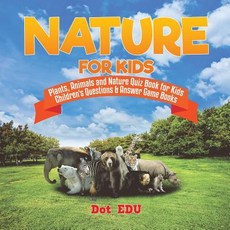 (英文圖書)Nature for Kids Plants Animals and Nature Quiz Book for Kids Children's Questio... 平裝版, Dot Edu, 英文