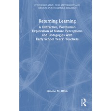 (英文圖書) Returning Learning: A Diffractive Posthuman Exploration of Nature Perceptions... 精裝版, Routledge, 英文