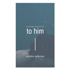 (英文圖書) all the things i should have said to him 平裝版, Independently Published, 英文