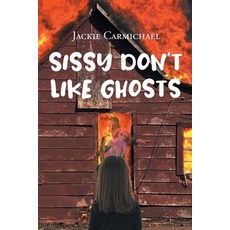 (英文圖書)Sissy Don't Like Ghosts 平裝版, Page Publishing, Inc., 英文