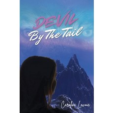 (英文圖書) Devil by the Tail 平裝版, Deep Hearts YA, 英文