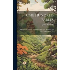 (英文圖書)One Hundred Fables: Original and Selected. Embellished With Two Hundered and Eig... 精裝版, Legare Street Press, 英文