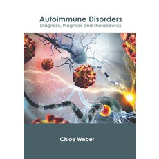 (英文圖書) Autoimmune Disorders: Diagnosis Prognosis and Therapeutics 精裝版, American Medical Publishers, 英文