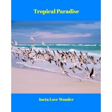 (英文圖書) Tropical Paradise 平裝版, Blurb, 英文