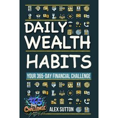 (英文圖書) Daily Wealth Habits: A Yearlong Guide for Beginners and Professionals to Build... 平裝版, Life Success Publishing, 英文