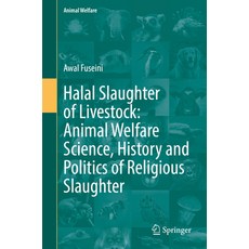 (英文圖書) Halal Slaughter of Livestock: Animal Welfare Science History and Politics of Religious Slaug... 精裝版, Springer, 英文