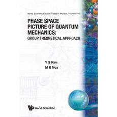 (英文圖書) Phase Space Picture of Quantum Mechanics: Group Theoretical Approach 平裝版, World Scientific Publishing..., 英文