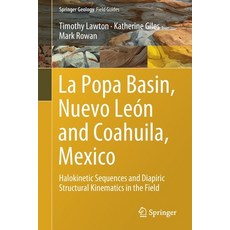 (英文圖書) La Popa Basin Nuevo León and Coahuila Mexico： Halokinetic Sequences and Diapiric Structural... 平裝版, Springer, 英文