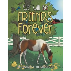 (英文圖書)We Will Be Friends Forever 平裝版, Authorhouse, 英文