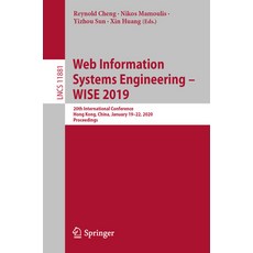(英文圖書) Web Information Systems Engineering - Wise 2019: 20th International Conference Hong Kong Ch... 平裝版, Springer, 英文