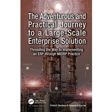 (英文圖書) The Adventurous and Practical Journey to a Large-Scale Enterprise Solution: Threading the Way... 精裝版, Auerbach Publications, 英文
