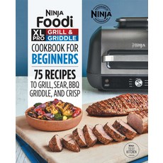 (英文圖書) Ninja Foodi XL Pro Grill & Griddle Cookbook for Beginners: 75 Recipes to Grill Sear Bbq Gr... 平裝版, Rockridge Press, 英文
