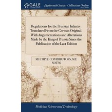 (英文圖書) Regulations for the Prussian Infantry. Translated From the German Original. With Augumentatio... 精裝版, Gale Ecco, Print Editions, 英文