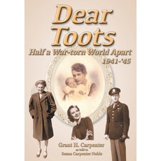 (英文圖書) Dear Toots: Half a War-torn World Apart 1941-'45 平裝版, Michael A. Feinberg, 英文
