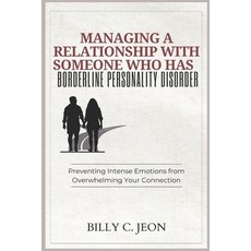 (英文圖書) Managing a Relationship with Someone Who Has Borderline Personality Disorder: P... 平裝版, Independently Published, 英文