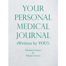 (英文圖書) Your Personal Medical Journal: (Written by You!) 平裝版, iUniverse, 英文