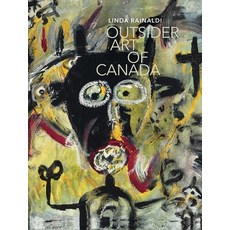 (英文圖書) Outsider Art in Canada: What Else Can Art Be Like? 精裝版, 5 Continents Editions, 英文