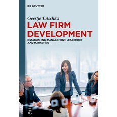 (英文圖書) Law Firm Development: Establishing Management Leadership and Marketing 精裝版, de Gruyter, 英文