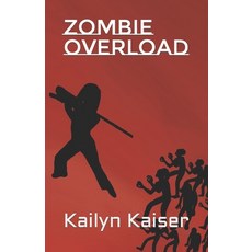 (英文圖書)Zombie Overload 平裝版, Independently Published, 英文