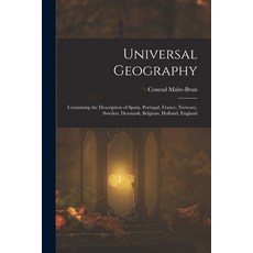 (英文圖書)Universal Geography: Containing the Description of Spain Portugal France Norw... 平裝版, Legare Street Press, 英文