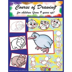 (英文圖書)Course of drawing for children (from 9 years up): as draw characters and animals 平裝版, Independently Published, 英文