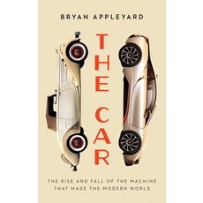 (英文圖書) The Car: The Rise and Fall of the Machine That Made the Modern World 精裝版, Pegasus Books, 英文