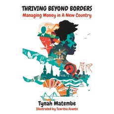 (英文圖書) Thriving Beyond Borders: Managing Money in A New Country 平裝版, Independently Published, 英文