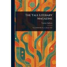 (英文圖書)The Yale Literary Magazine 平裝版, Anson Street Press, 英文