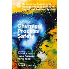 (英文圖書) Methods to Assess and Manage Process Safety in Digitalized Process System: Volume 6 精裝版, Academic Press, 英文