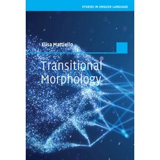(英文圖書) Transitional Morphology: Combining Forms in Modern English 精裝版, Cambridge University Press, 英文