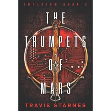 (英文圖書) The Trumpets of Mars 平裝版, Renegade Publishing, 英文