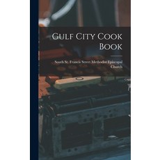 (英文圖書) Gulf City Cook Book 精裝版, Legare Street Press, 英文