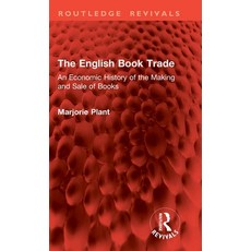 (英文圖書) The English Book Trade: An Economic History of the Making and Sale of Books 精裝版, Routledge, 英文