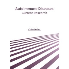 (英文圖書) Autoimmune Diseases: Current Research 精裝版, American Medical Publishers, 英文