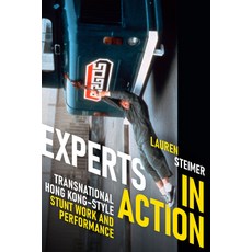 Experts in Action: Transnational Hong Kong-Style Stunt Work and Performance 精裝版, Duke University Press, 英文