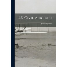 (英文圖書) U.S. Civil Aircraft 平裝版, Hassell Street Press, 英文