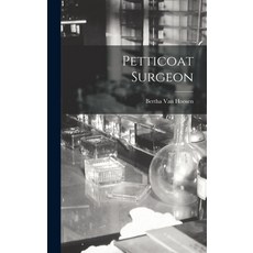 (英文圖書) Petticoat Surgeon 精裝版, Hassell Street Press, 英文