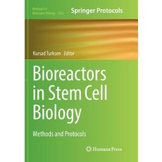 (英文圖書) Bioreactors in Stem Cell Biology: Methods and Protocols 平裝版, Humana, 英文