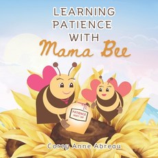 (英文圖書)Learning Patience with Mama Bee 平裝版, Independently Published, 英文