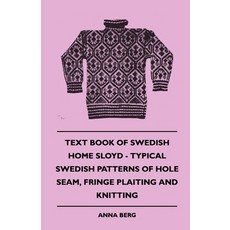 (英文圖書) Text Book of Swedish Home Sloyd - Typical Swedish Patterns of Hole Seam Fringe Plaiting and ... 平裝版, Littlefield Press, 英文