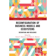 (英文圖書) Reconfiguration of Business Models and Ecosystems: Decoupling and Resilience 精裝版, Routledge, 英文