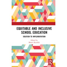 (英文圖書) Equitable and Inclusive School Education: Ideation to Implementation 精裝版, Routledge India, 英文
