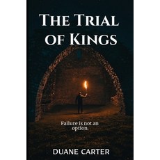 (英文圖書) The Trial of Kings: Failure is not an option 平裝版, Independently Published, 英文