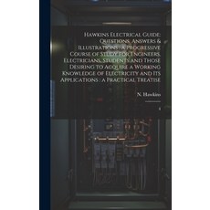 (英文圖書) Hawkins Electrical Guide: Questions Answers & Illustrations: a Progressive Course of Study f... 精裝版, Legare Street Press, 英文