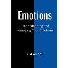 (英文圖書) Emotions: Understanding and Managing your Emotions 平裝版, Independently Published, 英文