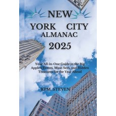 (英文圖書) New York City Almanac 2025: Your All-in-One Guide to the Big Apple's Events Mu... 平裝版, Independently Published, 英文