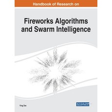 Handbook of Research on Fireworks Algorithms and Swarm Intelligence 精裝版, Engineering Science Reference, 英文