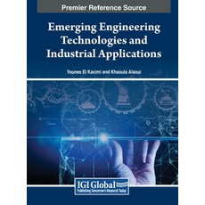 (英文圖書) Emerging Engineering Technologies and Industrial Applications 精裝版, IGI Global, 英文