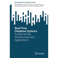 (英文圖書) Real-Time Database Systems: Fundamentals Architectures and Applications 平裝版, Springer, 英文